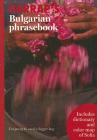 Harrap's Bulgarian Phrasebook (Harrap's Phrasebooks)