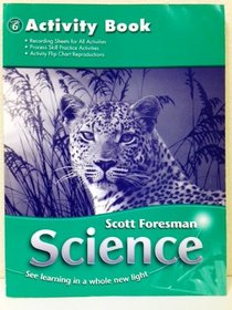 Scott Foresman Science: Grade 6