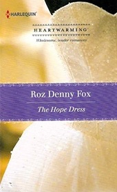 The Hope Dress (aka The Secret Wedding Dress) (Harlequin Heartwarming, No 92) (Larger Print)