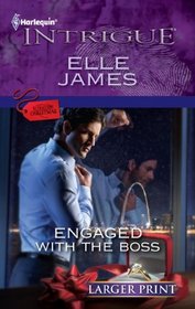 Engaged with the Boss (Situation: Christmas, Bk 2) (Harlequin Intrigue, No 1306) (Larger Print)