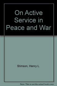 On Active Service in Peace and War