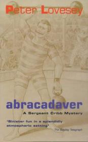 Abracadaver (Sergeant Cribb, Bk 3)