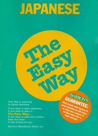 Japanese the Easy Way (Barron's Easy Way)