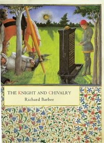 The Knight and Chivalry