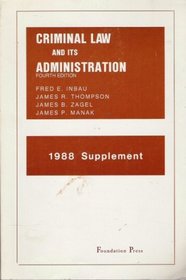 Criminal Law and Its Administration, 1988 Supplement