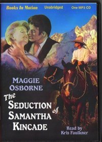 MP3-CD The Seduction of Samantha Kincade (Unabridged)