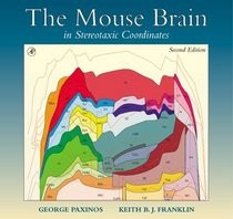The Mouse Brain in Stereotaxic Coordinates, Deluxe Second Edition (with CD-ROM)