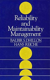 Reliability and Maintainability Management