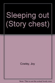 Sleeping out (Story chest)