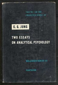 Two Essays on Analytical Psychology (The Collected works of C. G. Jung, Volume 7)