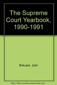 Supreme Court Yearbook 1990-1991 Hardbound Edition