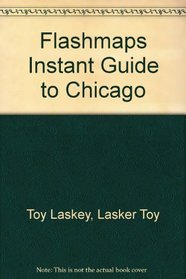 Flashmaps Instant Guide to Chicago (Fodor's Flashmaps Chicago)