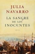 La sangre de los inocentes/ The Blood of the Innocents (Spanish Edition)