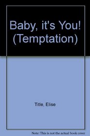 Baby, It's You! (Temptation)