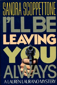 I'll Be Leaving You Always (Lauren Laurano, Bk 2)