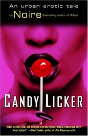 Candy Licker: An Urban Erotic Tale