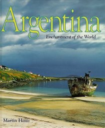 Argentina (Enchantment of the World. Second Series)