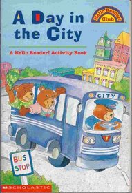 A Day in the City (Hello Reader Activity Book)