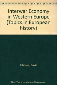 Interwar Economy in Western Europe