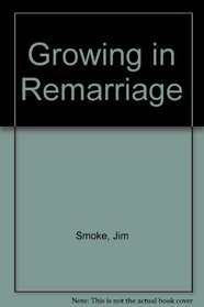 Growing in Remarriage