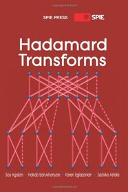 Hadamard Transforms (SPIE Press Monograph Vol. PM207)