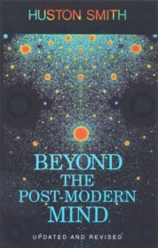 Beyond the Post-Modern Mind (Quest Book)