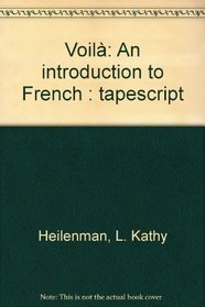 Voila?: An introduction to French : tapescript