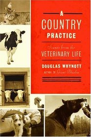 A Country Practice : Scenes from the Veterinary Life
