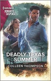 Deadly Texas Summer (Harlequin Romantic Suspense, No 2082)