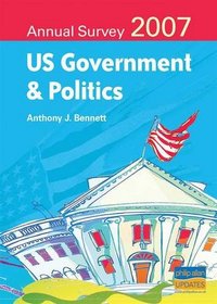 US Government and Politics Annual Survey 2007