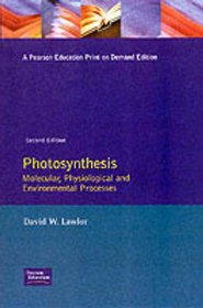 Photosynthesis: Molecular, Physiological and Environmental Processes