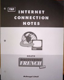 Internet Connection Notes (Heath Discovering French - Rouge)