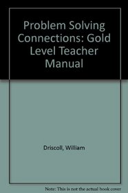 Problem Solving Connections: Gold Level Teacher Manual