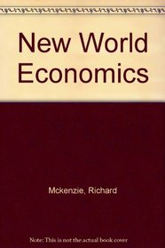 New World of Economics: Explorations into the Human Experience