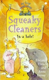 Squeaky Cleaners in a Hole (Mfra (My First Read Alone S.)