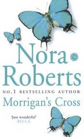 Morrigan's Cross (Circle Trilogy, Bk 1)