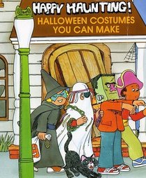 Happy Haunting: Halloween Costumes You Can Make