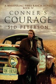 Conner's Courage (Whispering Pines Ranch, Bk 4)