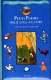 Histoires, Comptines, Chansons Et Cie: Petits Poemes Pour Tous Les Jours (French Edition)