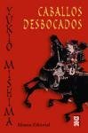 Caballos desbocados/ Runaway Horses (Spanish Edition)