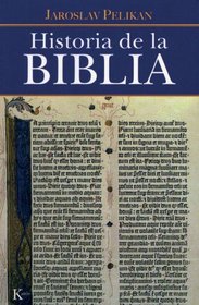 Historia de la Biblia (Spanish Edition)