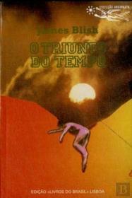 O Triunfo do Tempo (Portuguese Edition)