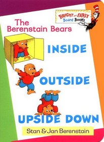 Inside Outside Upside Down (Berenstain Bears)