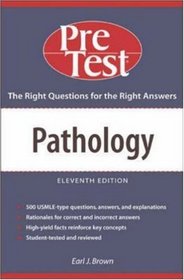 Pathology : PreTest Self-Assessment  Review
