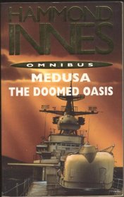 Medusa / the Doomed Oasis