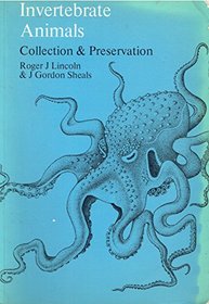 Invertebrate Animals, Collection and Preservation