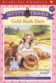 Gold Rush Days (Hitty's Travels, Bk 2)