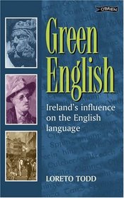 Green English: Ireland's Influence on the English Language