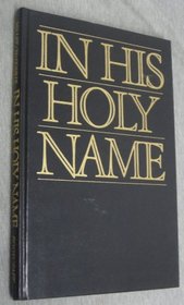 In His Holy Name