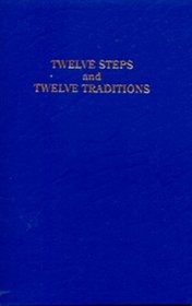 Twelve Steps and Twelve Traditions